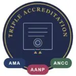 Triple Accredited AMA AANP and ANCC training